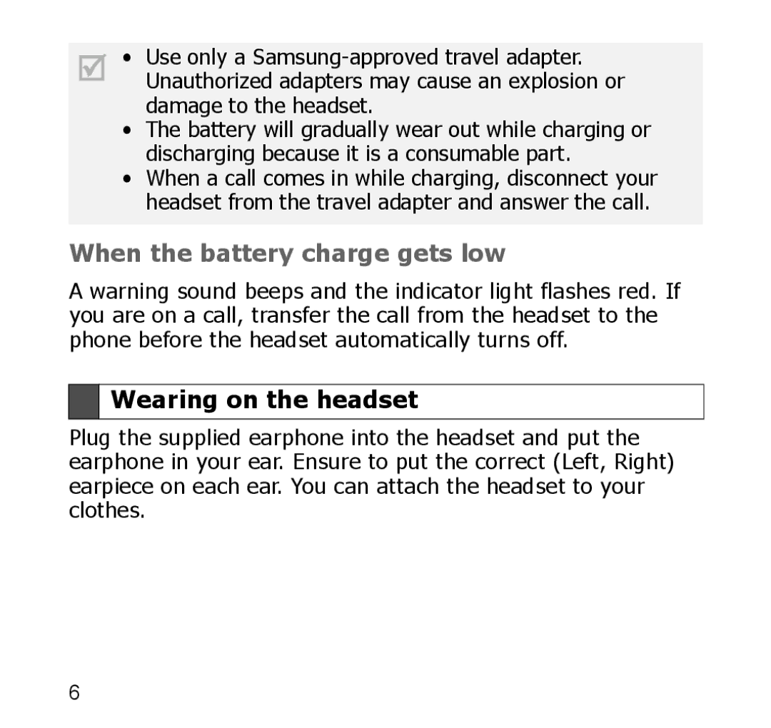 Samsung SBH650 manual When the battery charge gets low, Wearing on the headset 