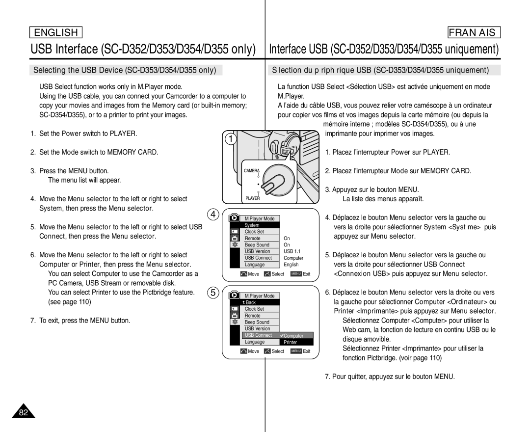 Samsung SC- D354 Selecting the USB Device SC-D353/D354/D355 only, Connect , then press the Menu selector 