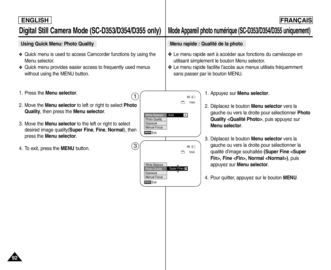 Samsung SC- D354 Menu rapide Qualité de la photo, Appuyez sur Menu selector, Pour quitter, appuyez sur le bouton Menu 