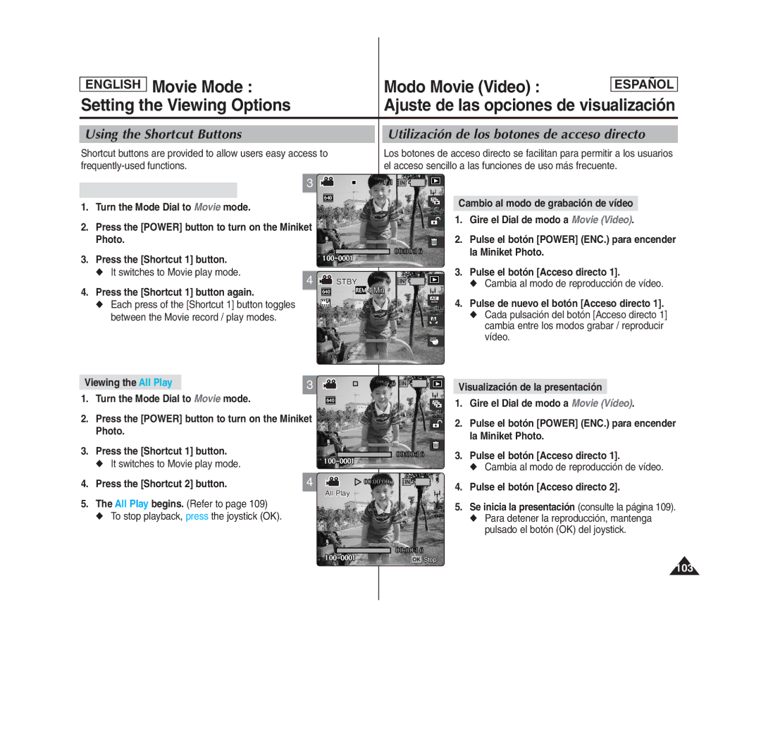 Samsung MS11(S/BL/R), SC- MS10(S/BL/R) manual Press the Shortcut 1 button again, Pulse de nuevo el botón Acceso directo 