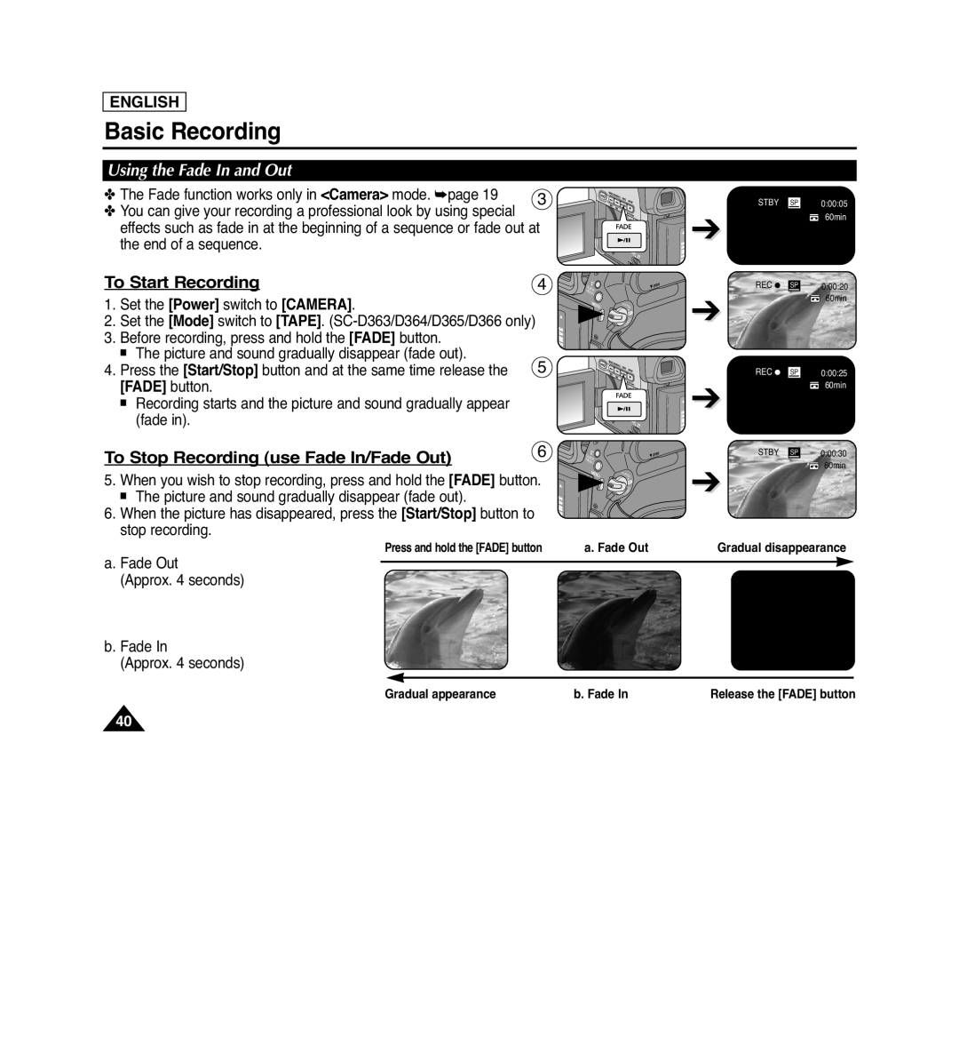 Samsung SC-D263 manual To Start Recording, To Stop Recording use Fade In/Fade Out, Using the Fade In and Out, FADE button 