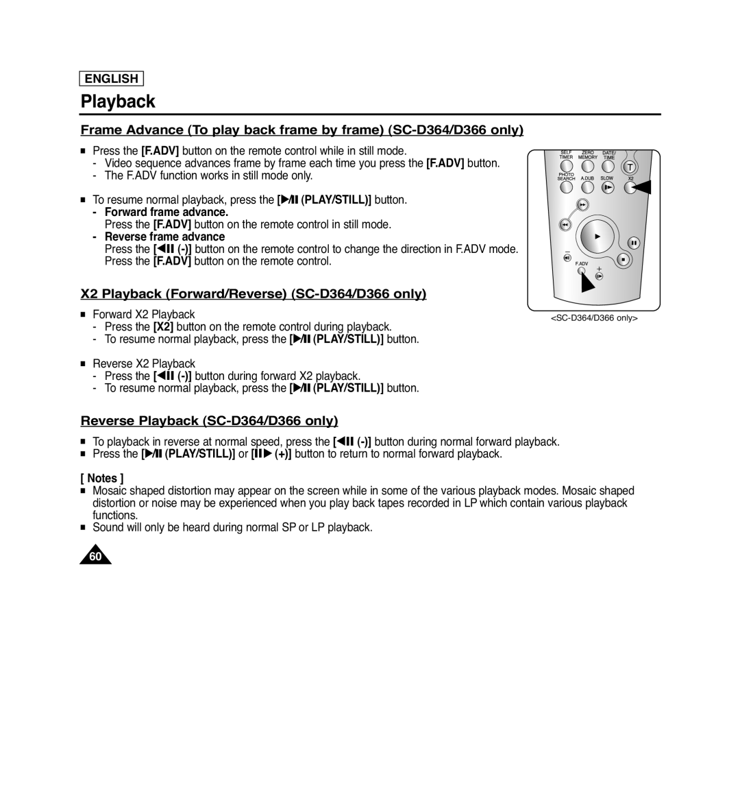 Samsung SC-D263 Frame Advance To play back frame by frame SC-D364/D366 only, X2 Playback Forward/Reverse SC-D364/D366 only 