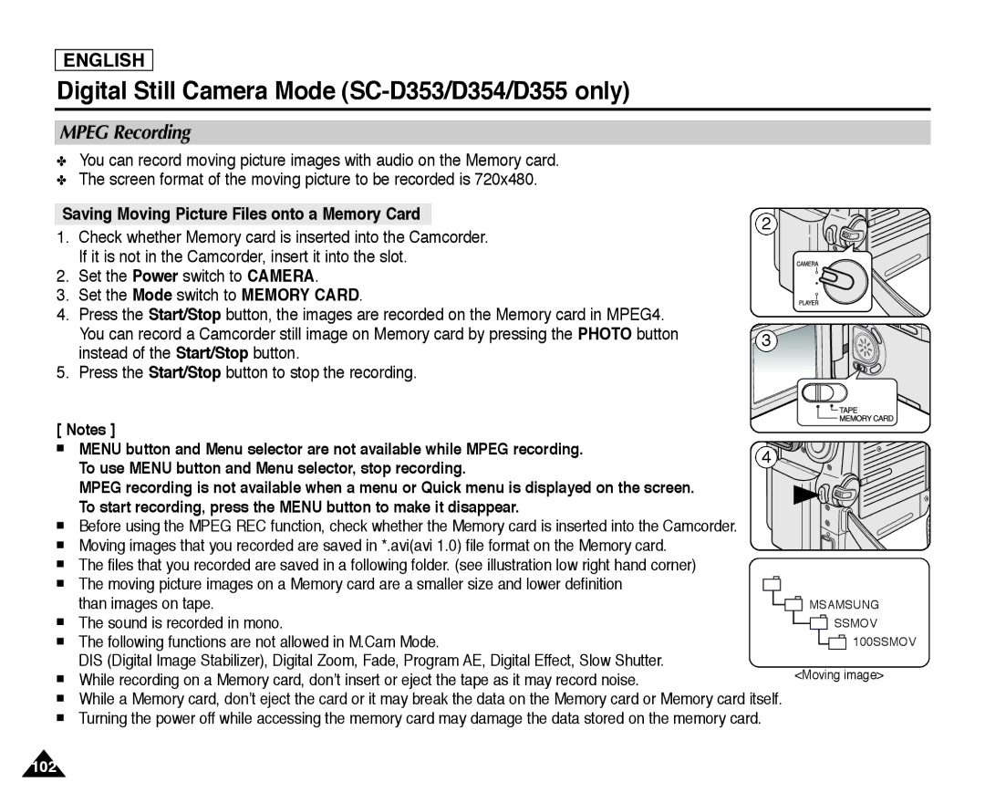 Samsung SC-D352, SC-D355 Mpeg Recording, Saving Moving Picture Files onto a Memory Card, Instead of the Start/Stop button 