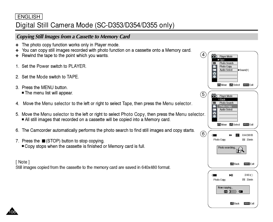 Samsung SC-D354 manual Copying Still Images from a Cassette to Memory Card, Photo copy function works only in Player mode 