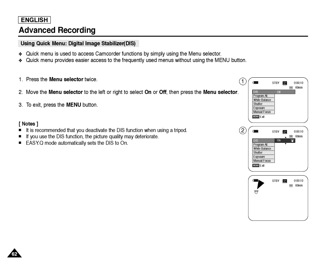 Samsung SC-D355, SC-D352, SC-D354 manual Using Quick Menu Digital Image StabilizerDIS, Press the Menu selector twice 