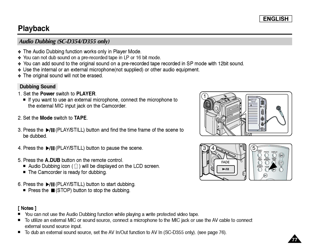 Samsung SC-D355, SC-D352 Audio Dubbing SC-D354/D355 only, Audio Dubbing function works only in Player Mode, Dubbing Sound 