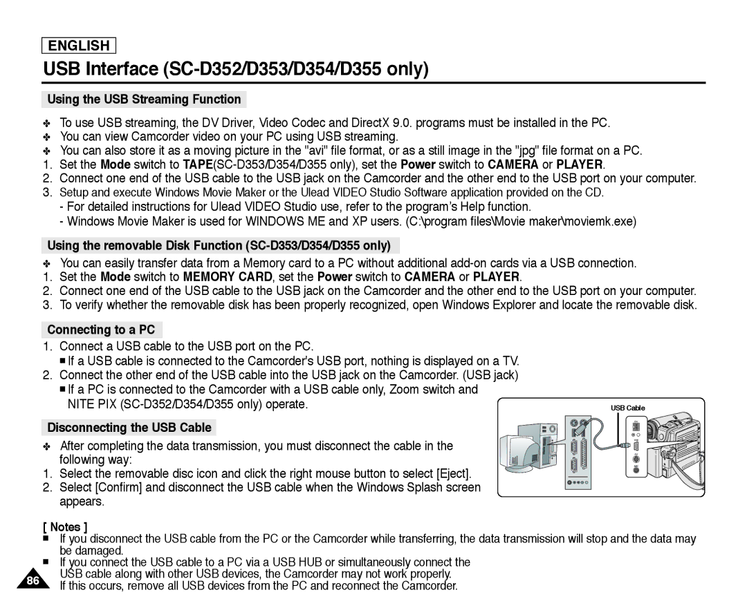 Samsung SC-D355, SC-D352 manual Using the USB Streaming Function, Using the removable Disk Function SC-D353/D354/D355 only 