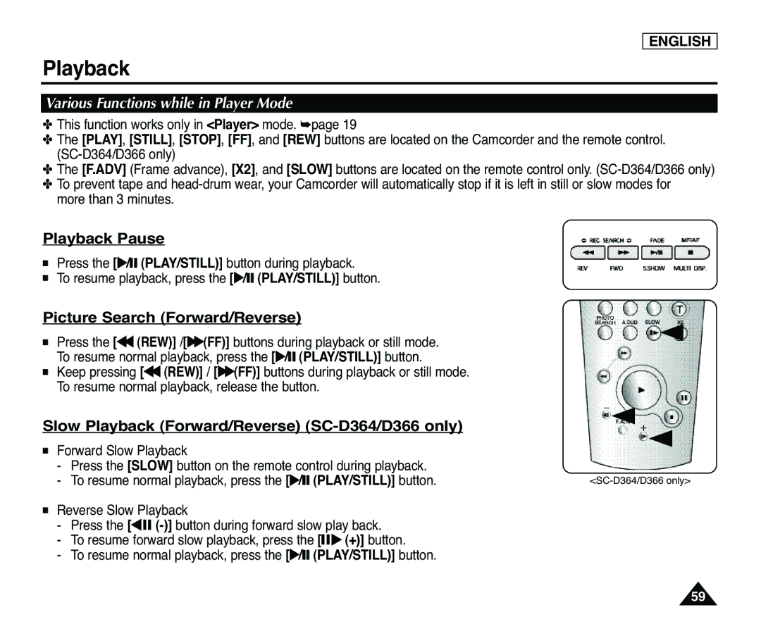 Samsung SC-D365, SC-D363 manual Various Functions while in Player Mode, Playback Pause, Picture Search Forward/Reverse 