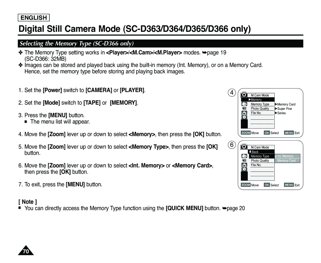 Samsung SC-D363, SC-D365 Selecting the Memory Type SC-D366 only, Then press the OK button To exit, press the Menu button 