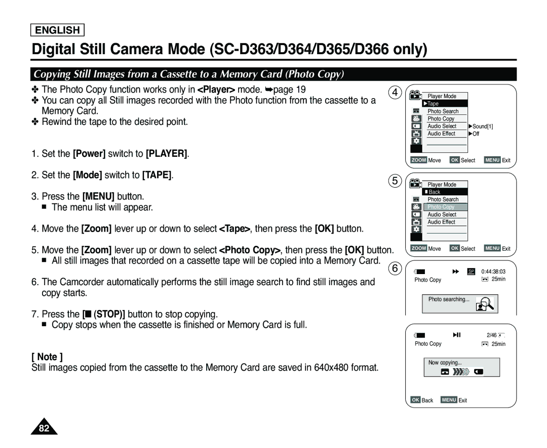 Samsung SC-D363, SC-D365 manual Photo Copy function works only in Player mode 