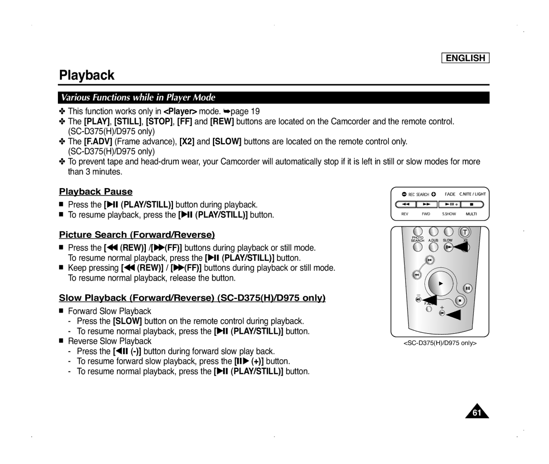 Samsung SC-D975, SC-D371 Playback Pause, Picture Search Forward/Reverse, Slow Playback Forward/Reverse SC-D375H/D975 only 