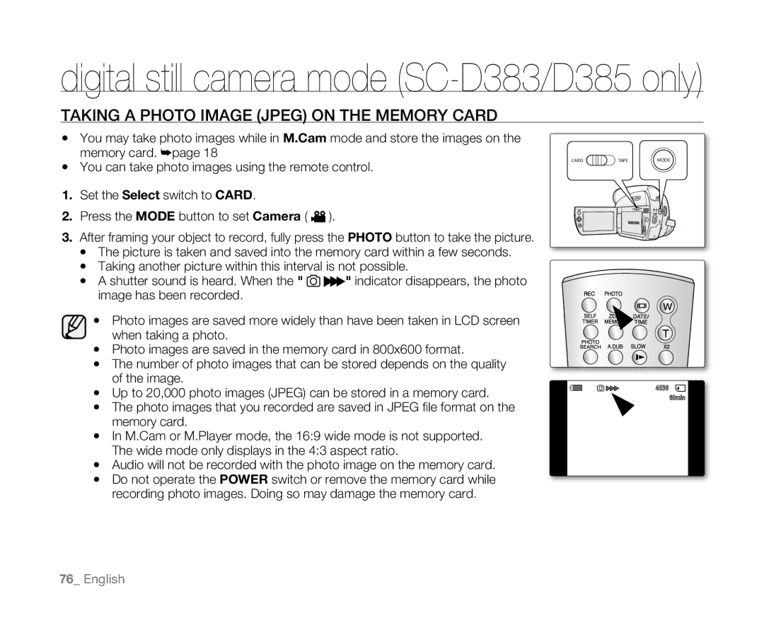 Samsung SC-D381 user manual Taking a Photo Image Jpeg on the Memory Card 