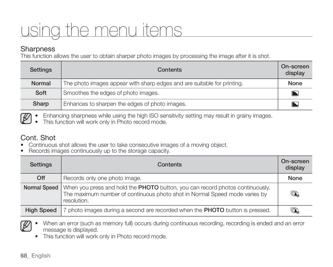 Samsung SC-HMX20C user manual Sharpness, Cont. Shot, Records only one photo image None 