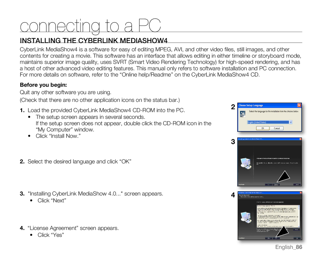 Samsung SC-MX20CH, SC-MX20H, SC-MX20ER, SC-MX20EL, SC-MX20B, sc-mx20r Installing the CyberLink MediaShow4, Before you begin 