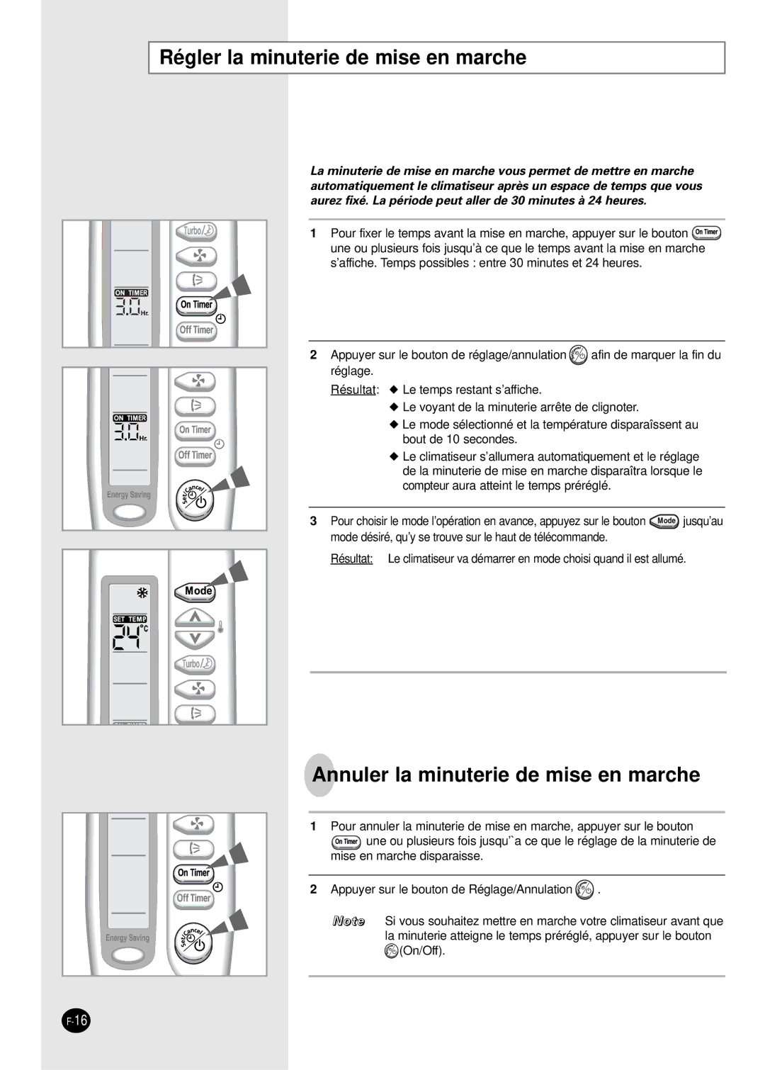 Samsung SC07AS2A manual Régler la minuterie de mise en marche, Annuler la minuterie de mise en marche 