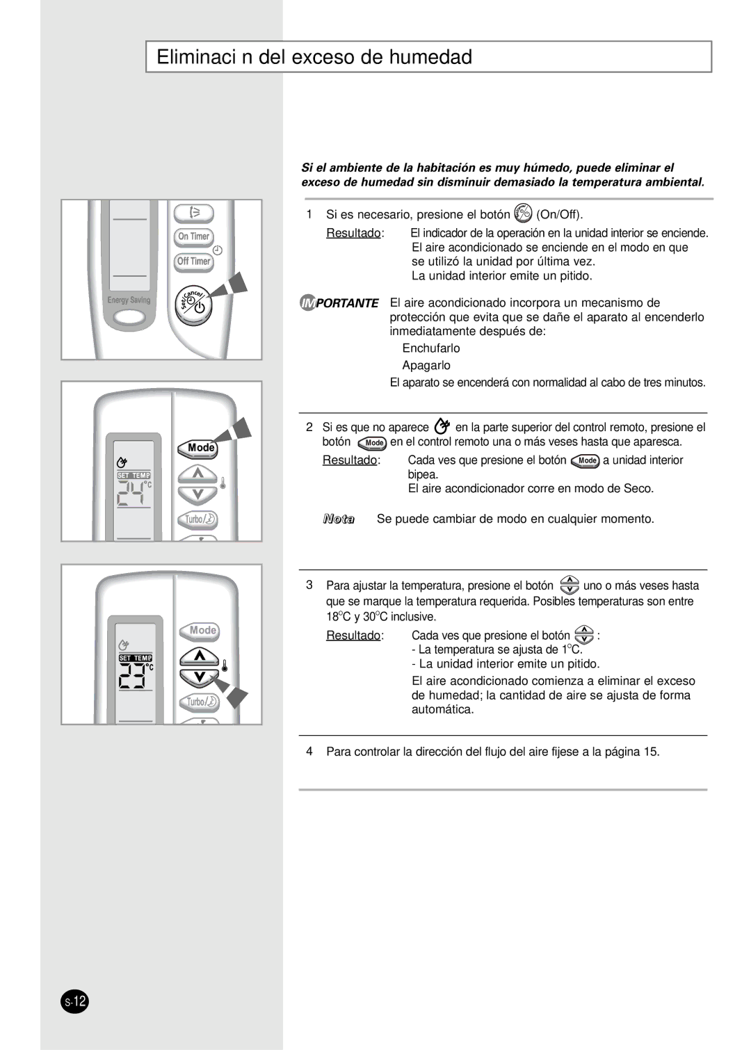 Samsung SC07AS2A manual Eliminación del exceso de humedad, Si es necesario, presione el botón On/Off 