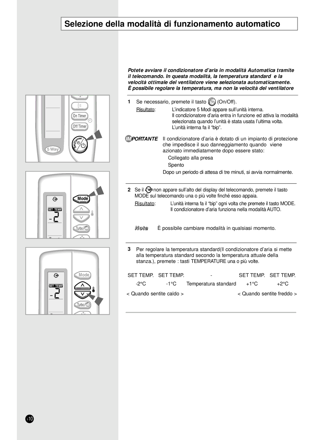 Samsung SC12ZA1B, SC12AA5X, SC09ZA7X, SC09ZA3X, SC09AA5X, SC07ZA3A manual Selezione della modalità di funzionamento automatico 