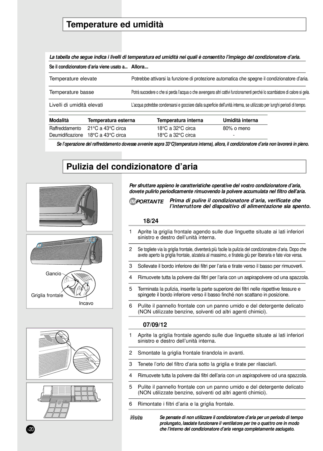 Samsung SC12ZA1A, SC12AA5X, SC09ZA7X, SC09ZA3X, SC09AA5X, SC07ZA3A Temperature ed umidità, Pulizia del condizionatore d’aria 