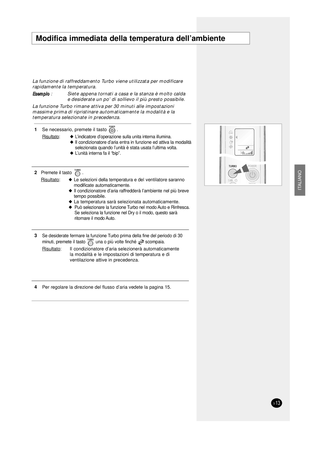 Samsung SC12AWHD manual Modifica immediata della temperatura dell’ambiente 