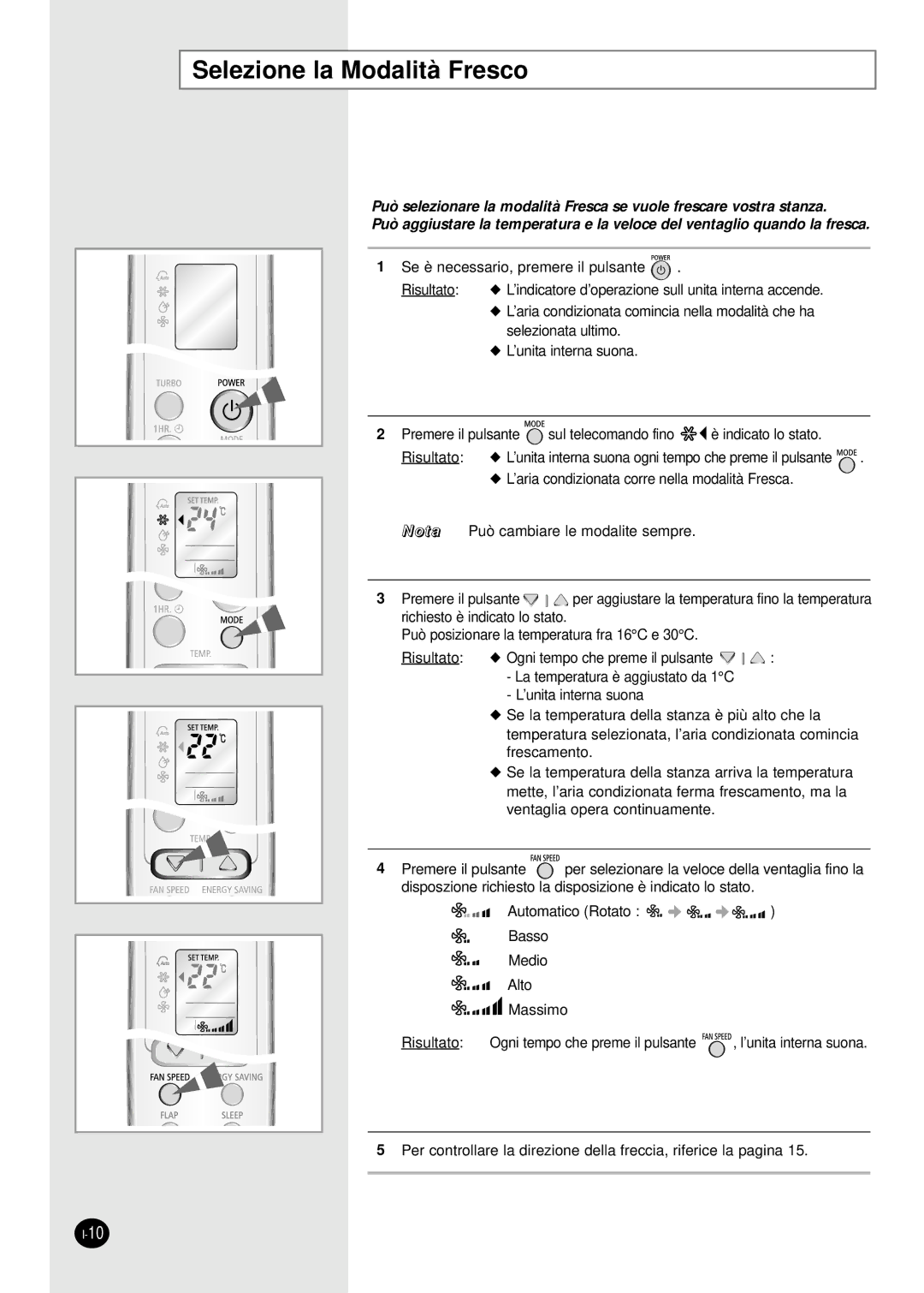 Samsung SC18AW6, SC24AW6 manual Selezione la Modalità Fresco 