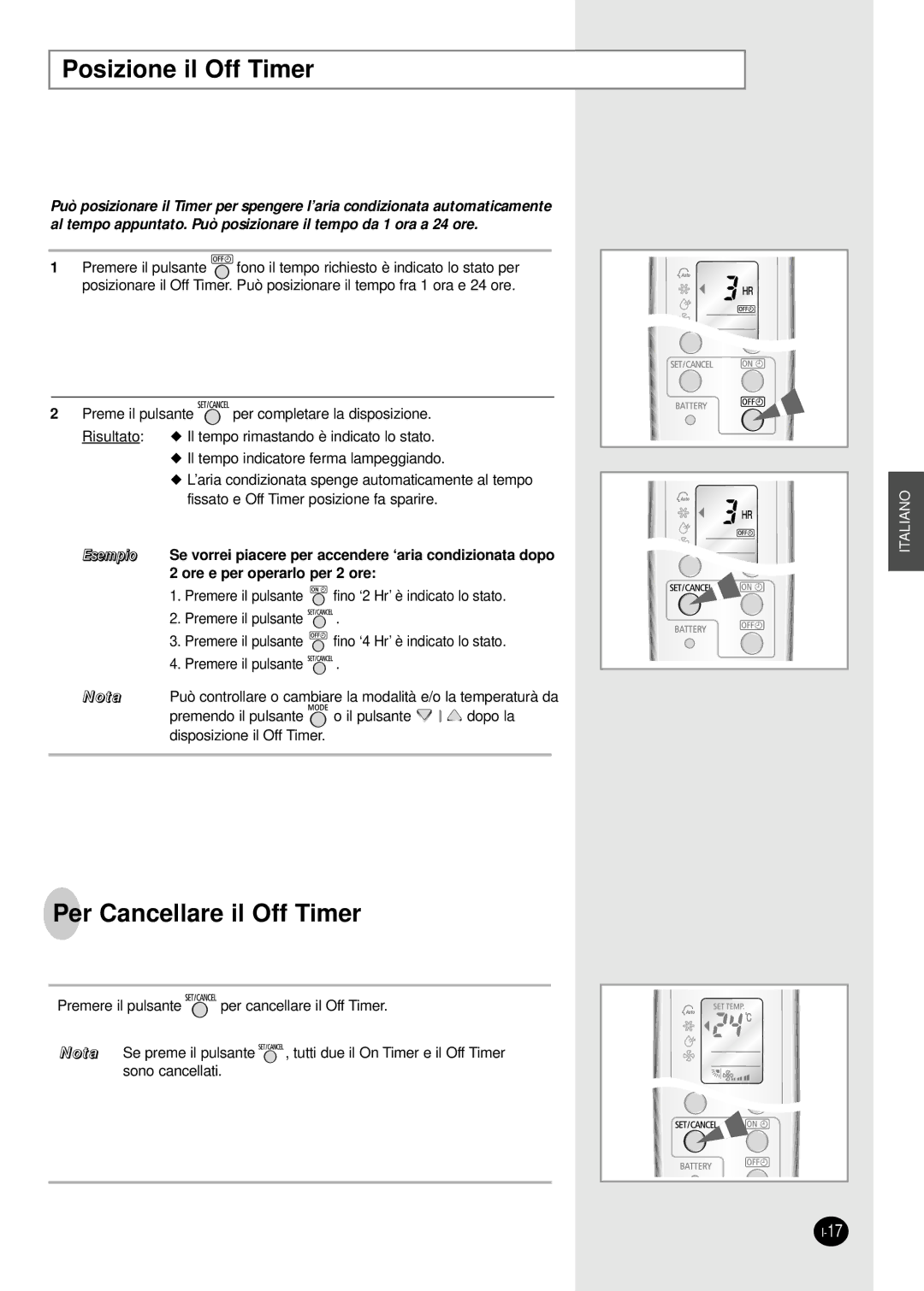 Samsung SC24AW6, SC18AW6 manual Posizione il Off Timer, Per Cancellare il Off Timer 