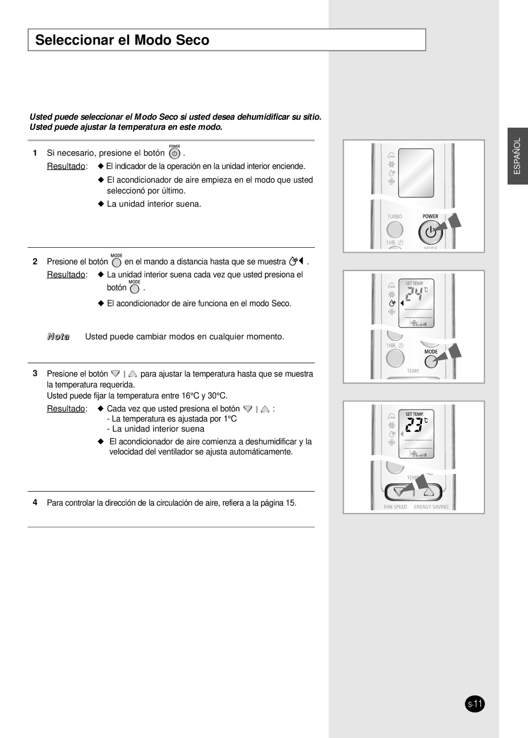 Samsung SC18AW6 manual Seleccionar el Modo Seco 