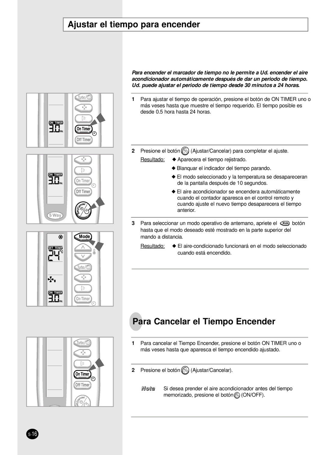 Samsung SC24AC6 manual Ajustar el tiempo para encender, Para Cancelar el Tiempo Encender 