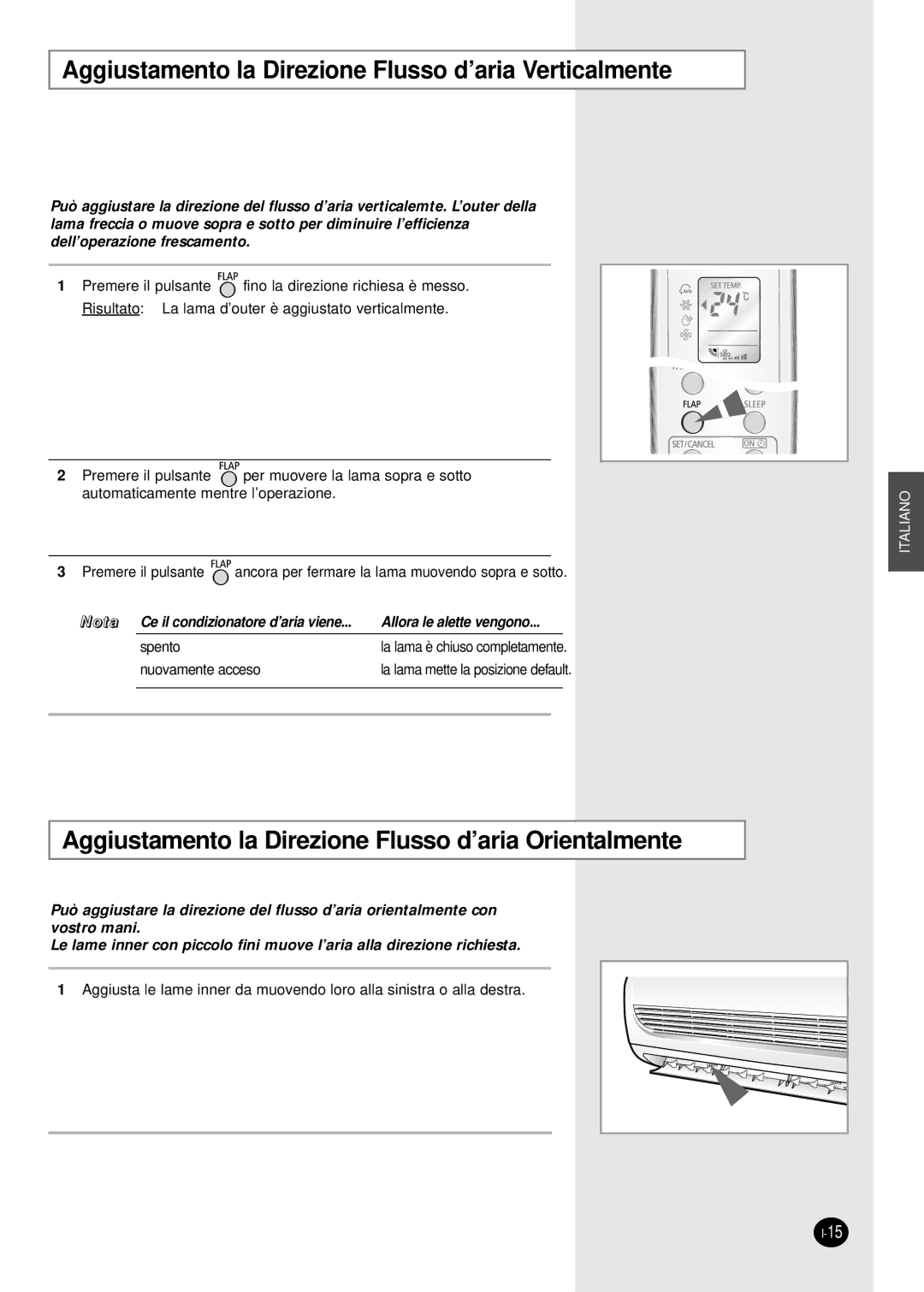 Samsung SC24ZW6X, SC18ZWJ manual Aggiustamento la Direzione Flusso d’aria Verticalmente 