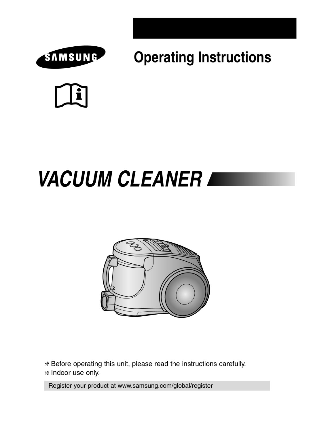 Samsung SC8431 operating instructions Indoor use only, Vacuum Cleaner, Operating Instructions 