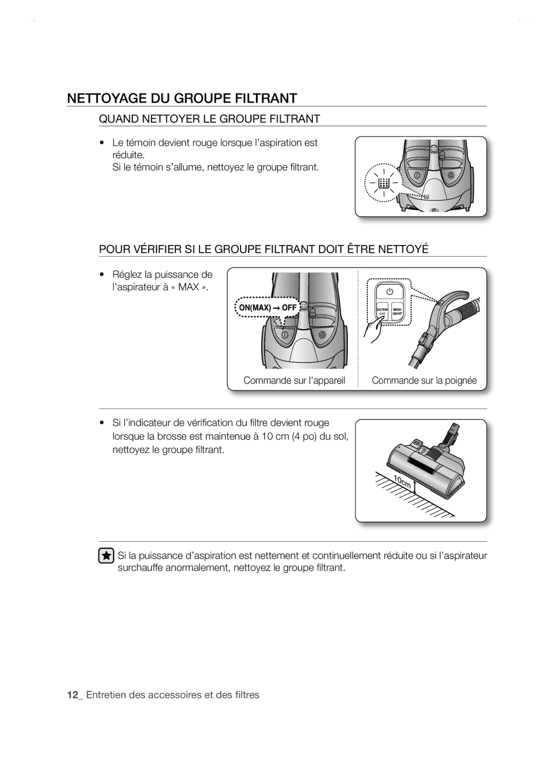 Samsung SC88P user manual Nettoyage DU Groupe Filtrant, Quand Nettoyer LE Groupe Filtrant, Commande sur lappareil 