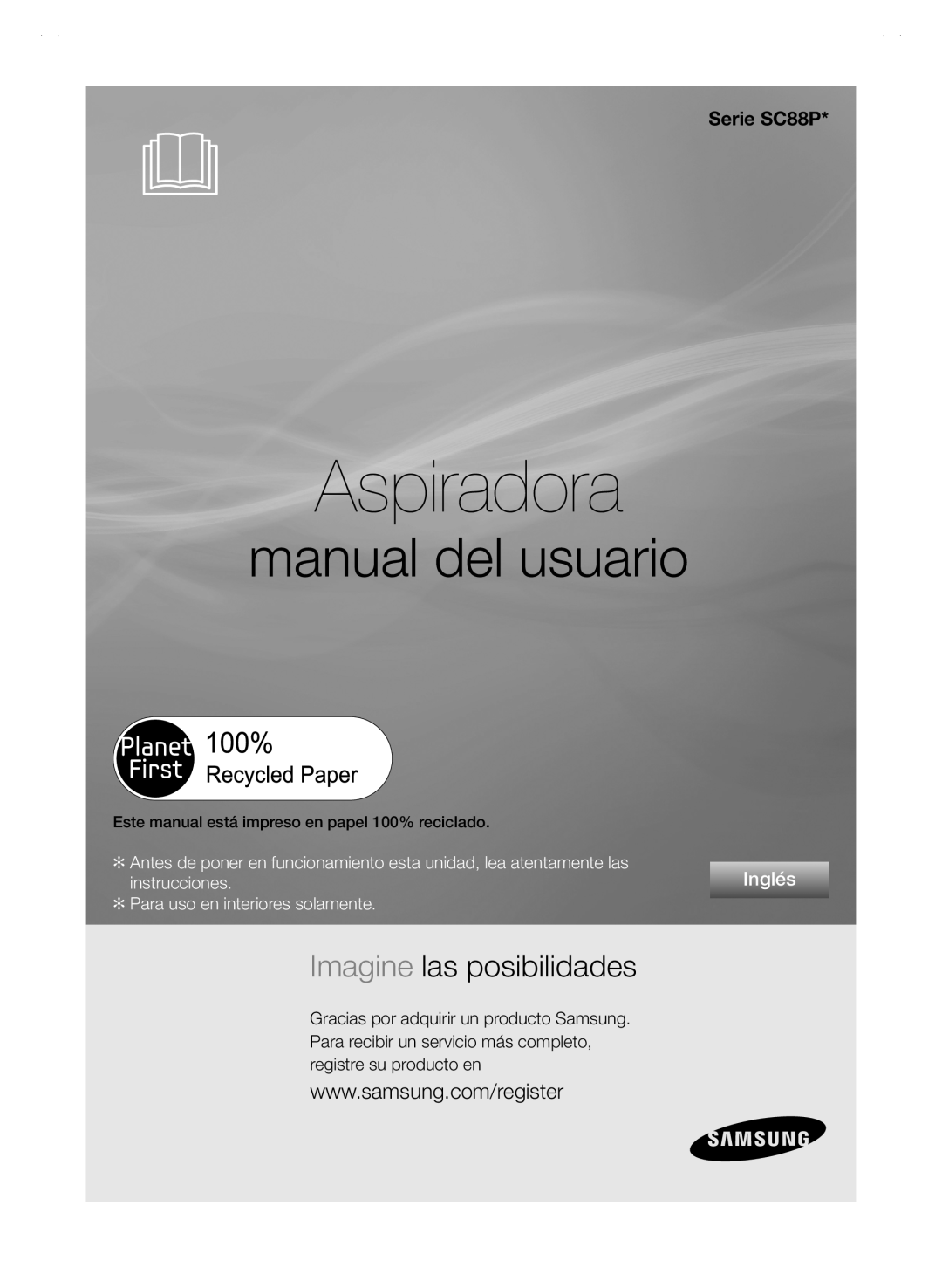 Samsung user manual Aspiradora, manual del usuario, Imagine las posibilidades, Serie SC88P, Inglés, instrucciones 