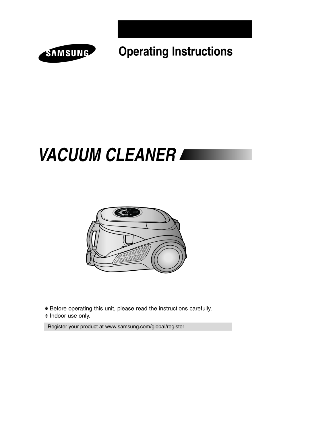 Samsung DJ68-00368Q, SC9580 manual Indoor use only, Vacuum Cleaner, Operating Instructions 