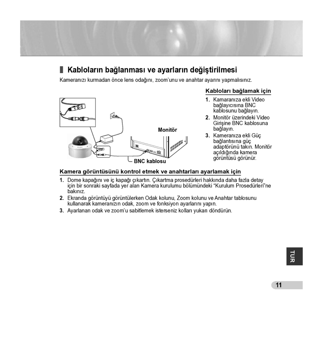 Samsung SCC-5395 manual Kabloların bağlanması ve ayarların değiştirilmesi, Kabloları bağlamak için, BNC kablosu, Monitör 