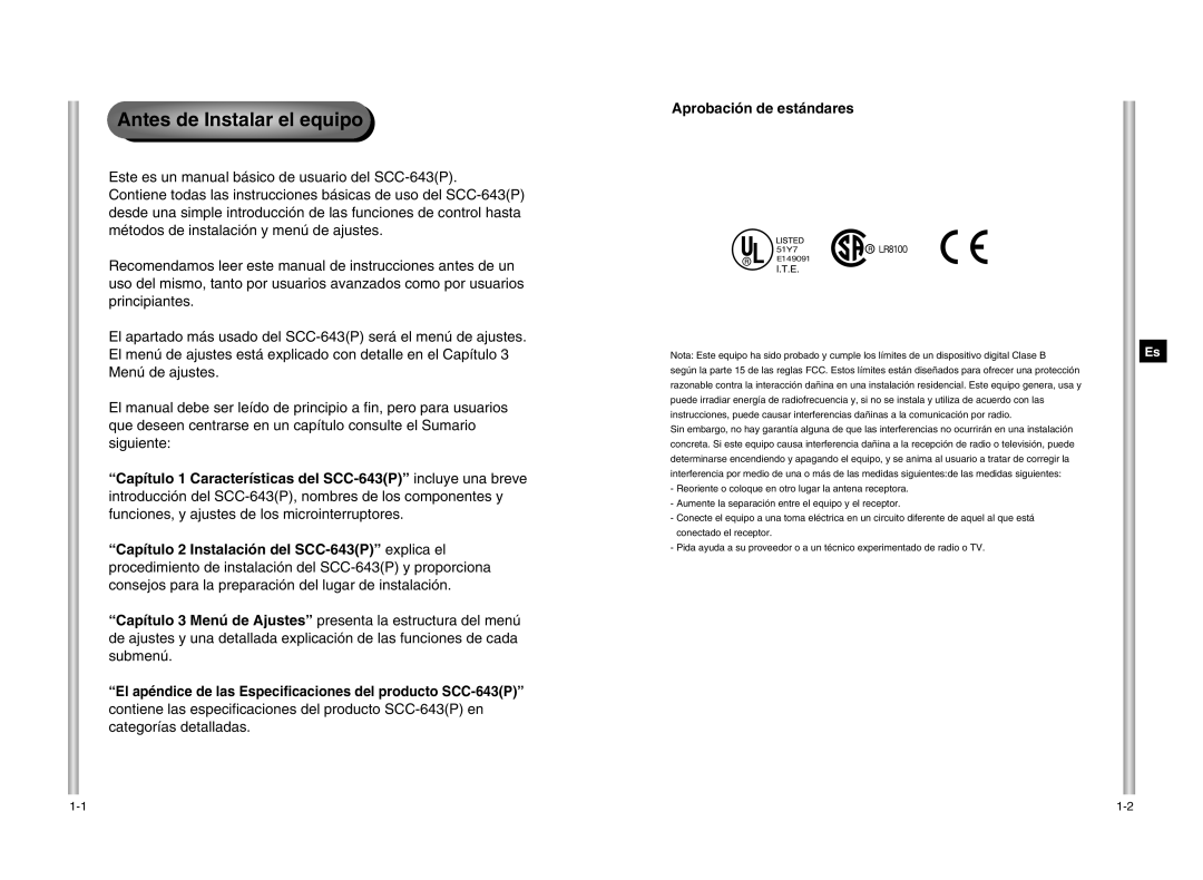 Samsung SCC-643P manual Antes de Instalar el equipo, Aprobación de estándares 