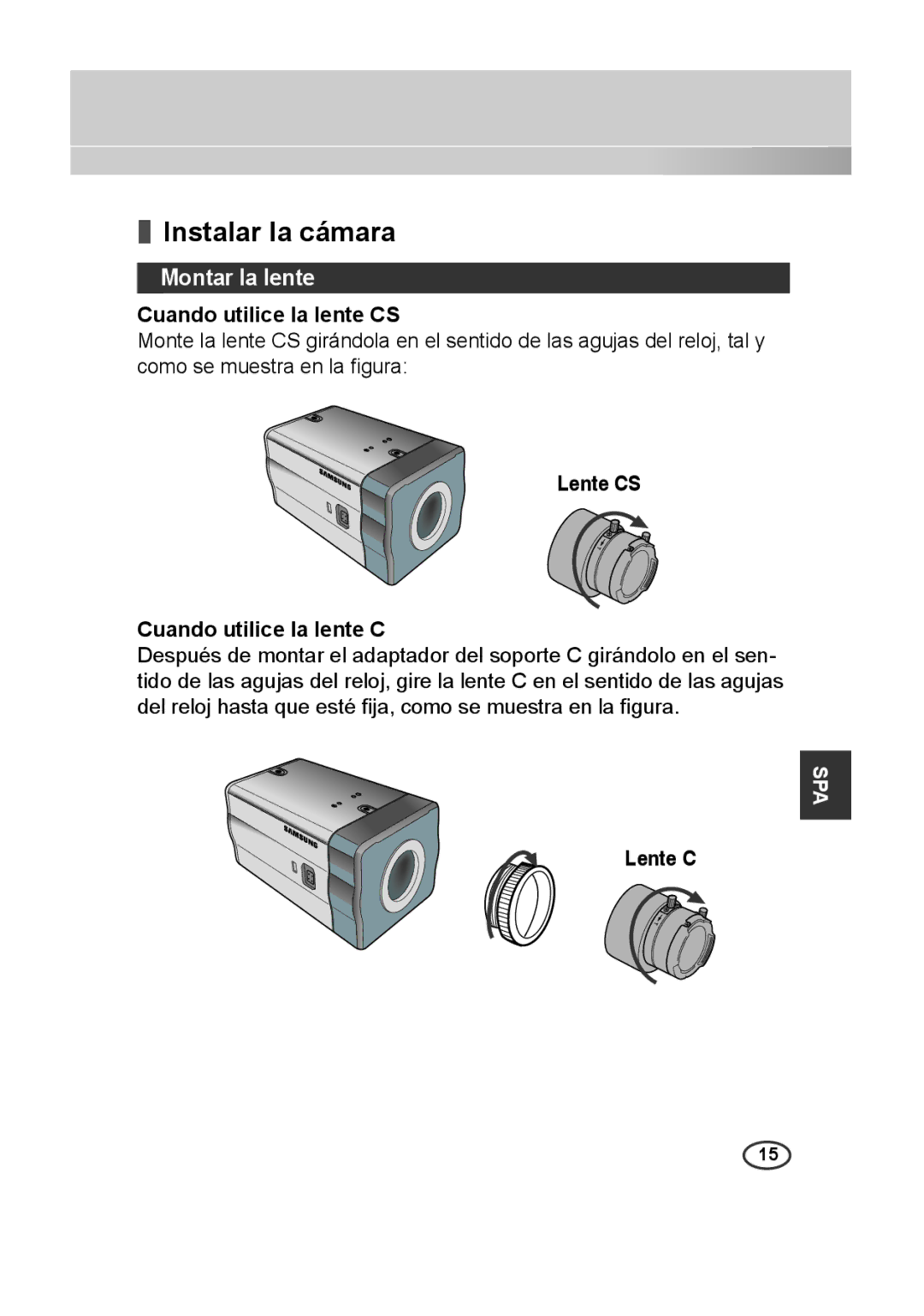 Samsung SCC-A2313P Instalar la cámara, Montar la lente, Cuando utilice la lente CS, Lente CS Cuando utilice la lente C 