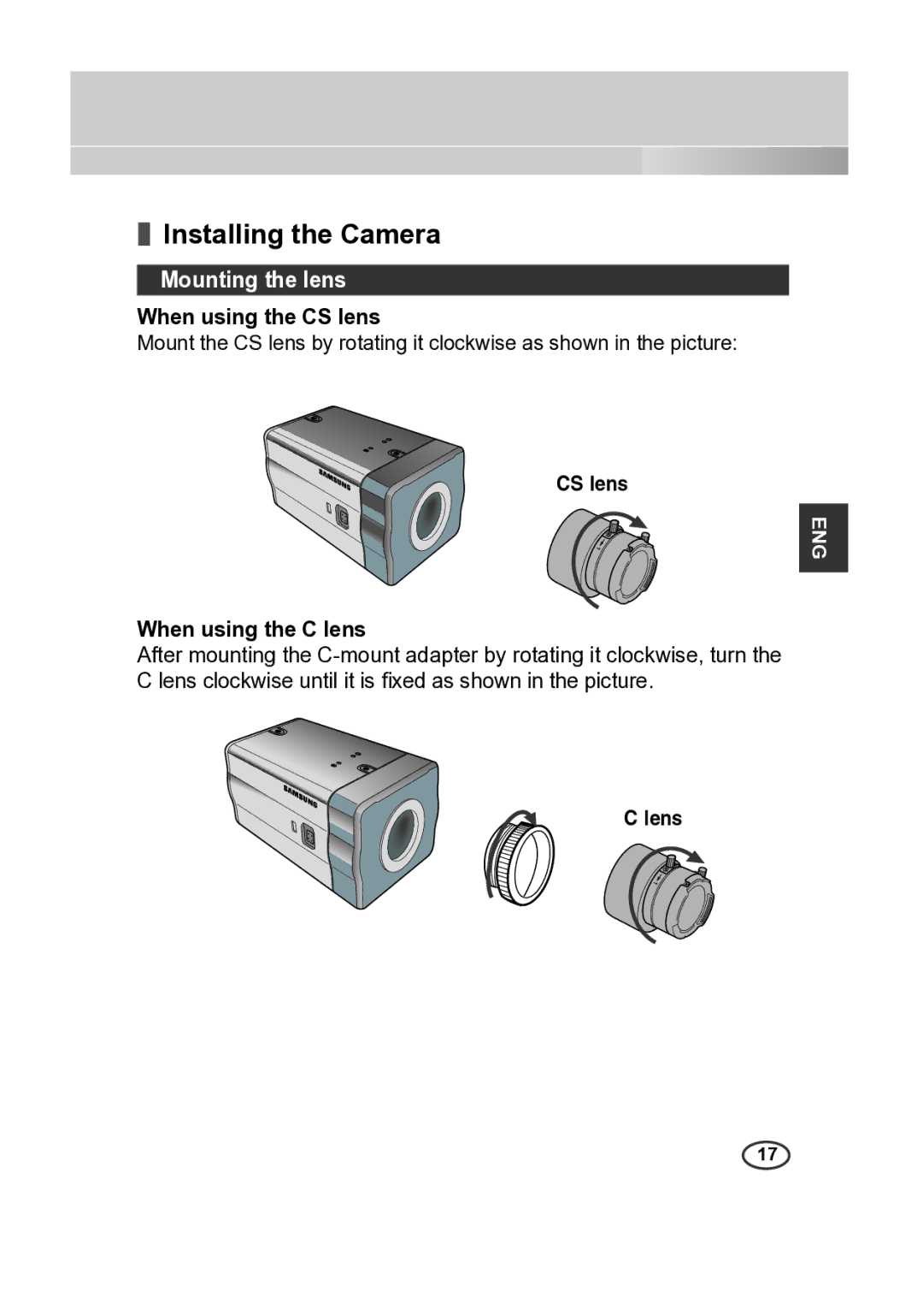 Samsung SCC-B2013P, SCC-A2013P Installing the Camera, Mounting the lens, When using the CS lens, When using the C lens 