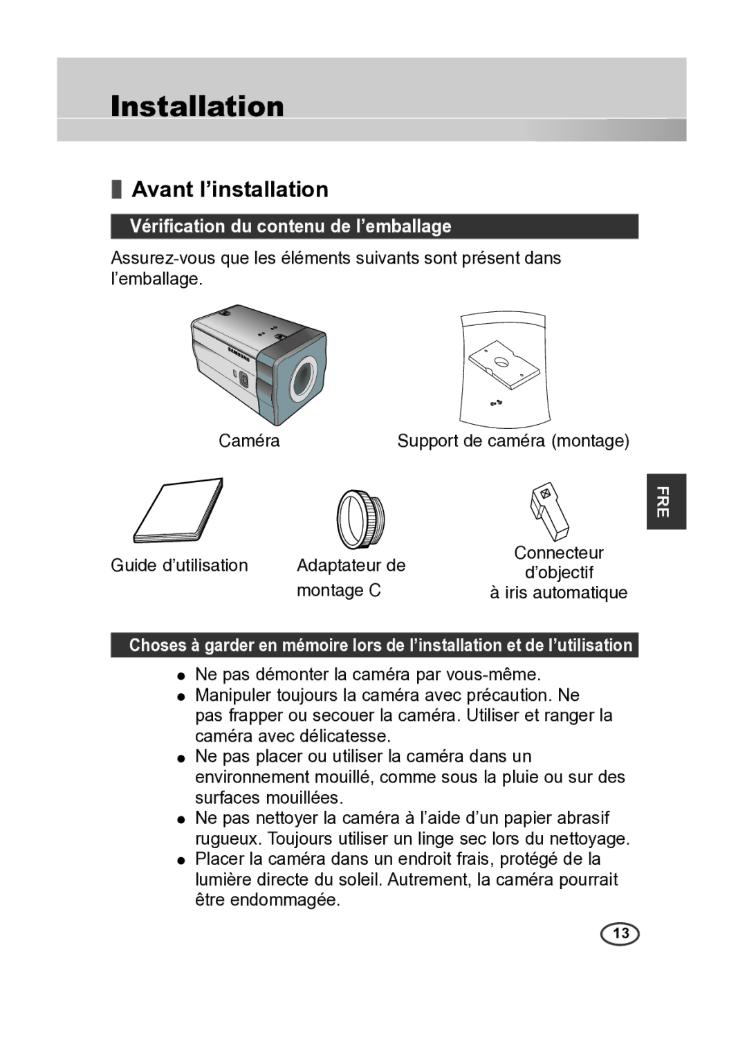 Samsung SCC-A2313P, SCC-A2013P, SCC-B2013P, SCC-B2313P manual Avant l’installation, Vériﬁcation du contenu de l’emballage 