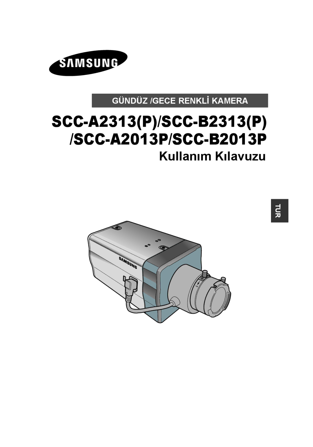 Samsung manual Kullanım Kılavuzu, SCC-A2313P/SCC-B2313P /SCC-A2013P/SCC-B2013P 