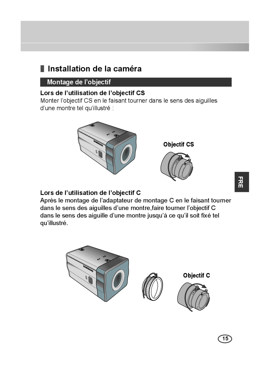 Samsung SCC-B2013P Installation de la caméra, Montage de l’objectif, Lors de l’utilisation de l’objectif CS, Objectif CS 