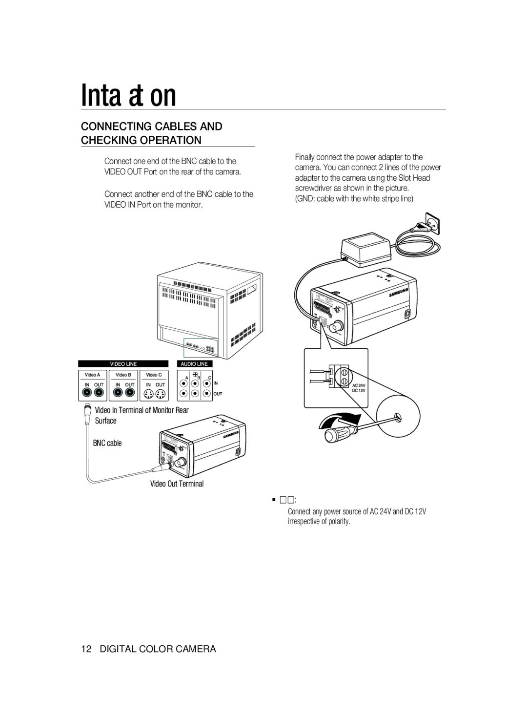 Samsung SCC-A2333P, SCC-A2033P manual Installation, GND cable with the white stripe line 