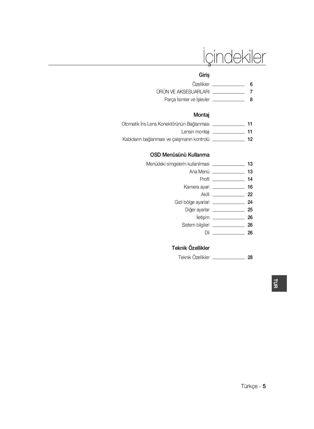 Samsung SCC-A2033P manual İçindekiler, Giriş Özellikler, Montaj, OSD Menüsünü Kullanma Menüdeki simgelerin kullanilmasi 