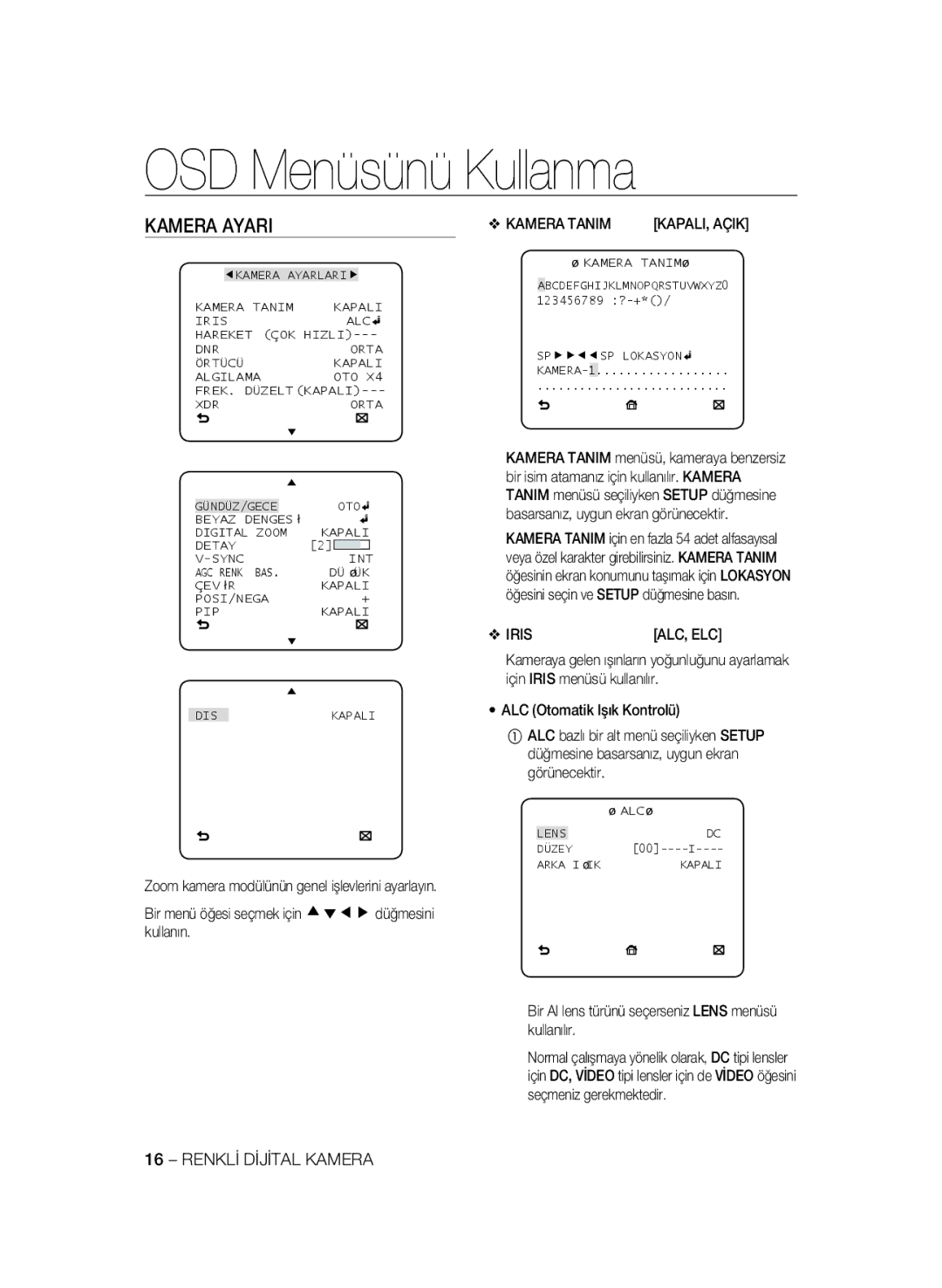 Samsung SCC-A2333P, SCC-A2033P Kamera Ayari, Bir menü öğesi seçmek için cdef düğmesini kullanın, Kamera Tanim KAPALI, Açik 