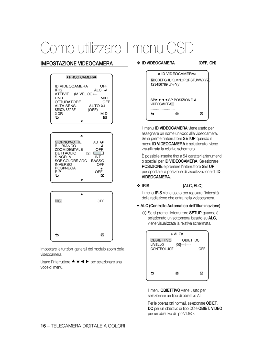 Samsung SCC-A2333P manual Impostazione Videocamera, ID VIDEOCAMERAOFF, on, ALC Controllo Automatico dell’Illuminazione 