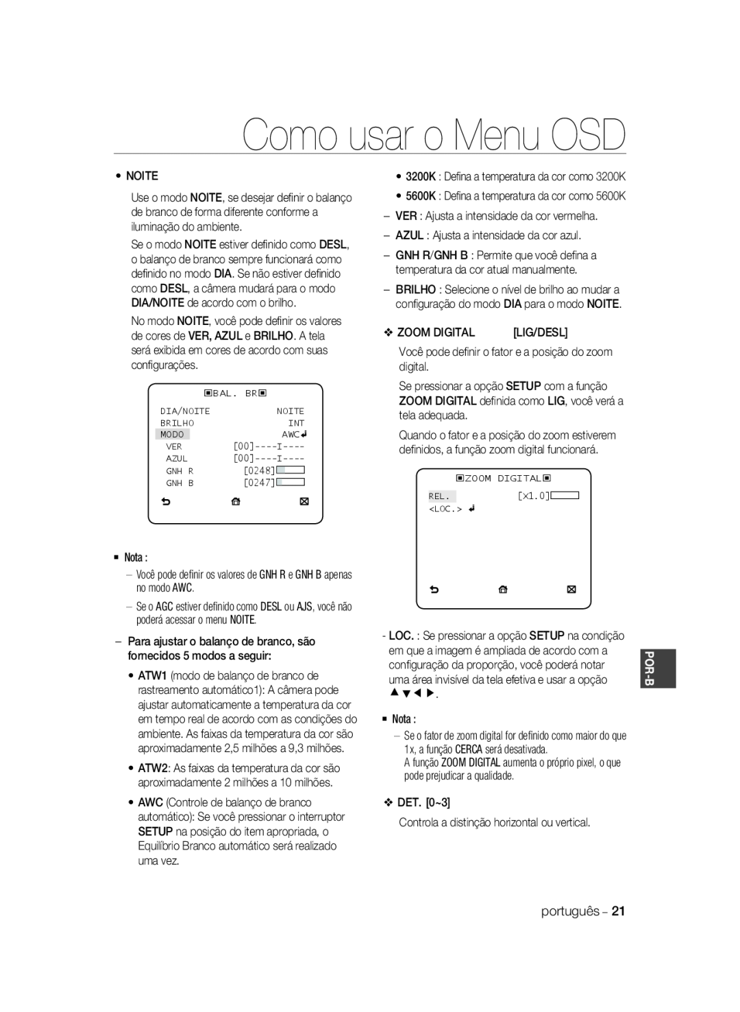 Samsung SCC-A2033P, SCC-A2333P Como usar o Menu OSD, Para ajustar o balanço de branco, são fornecidos 5 modos a seguir 