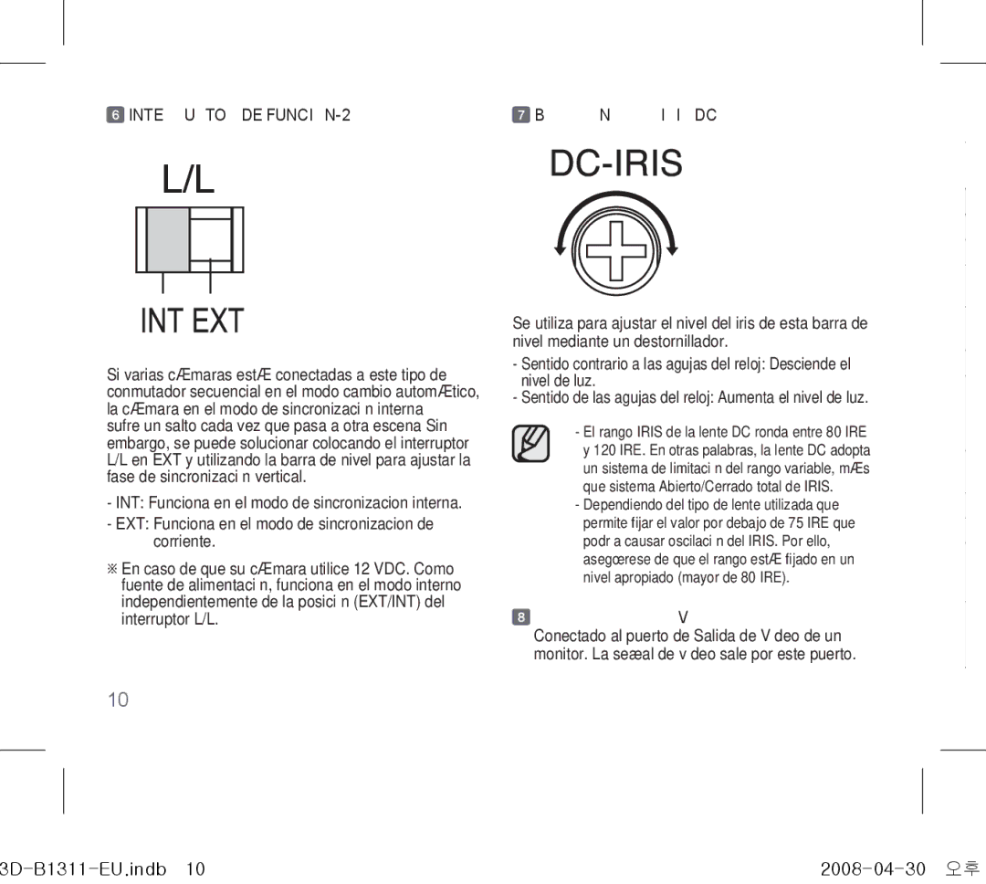 Samsung SCC-B1331P, SCC-B1011P, SCC-B1311P Interruptor DE FUNCIÓN-2, Barra de Nivel de Iris DC, Puerto de Salida de Vídeo 