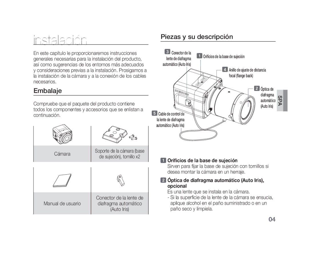 Samsung SCC-B1331P, SCC-B1011P, SCC-B1311P Instalación, Embalaje, Piezas y su descripción, Orificios de la base de sujeción 