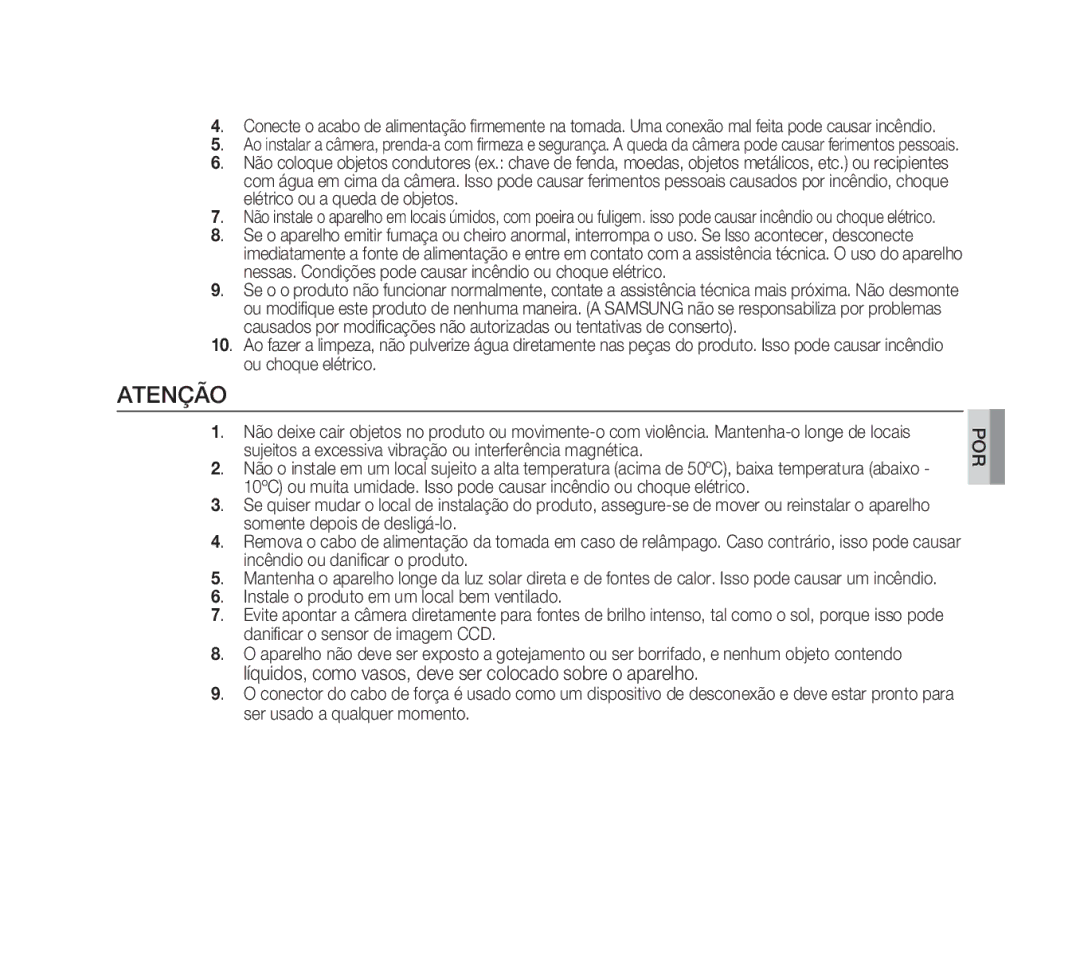 Samsung SCC-B1011P/TRK, SCC-B1331P, SCC-B1311P, SCC-B1311N Atenção, Líquidos, como vasos, deve ser colocado sobre o aparelho 