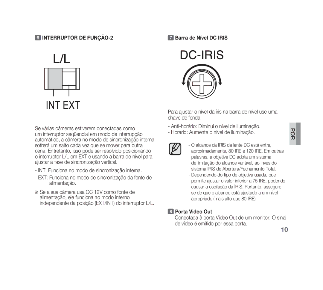 Samsung SCC-B1311P, SCC-B1331P, SCC-B1011P/TRK manual Interruptor DE FUNÇÃO-2, Barra de Nível DC Iris, Porta Video Out 