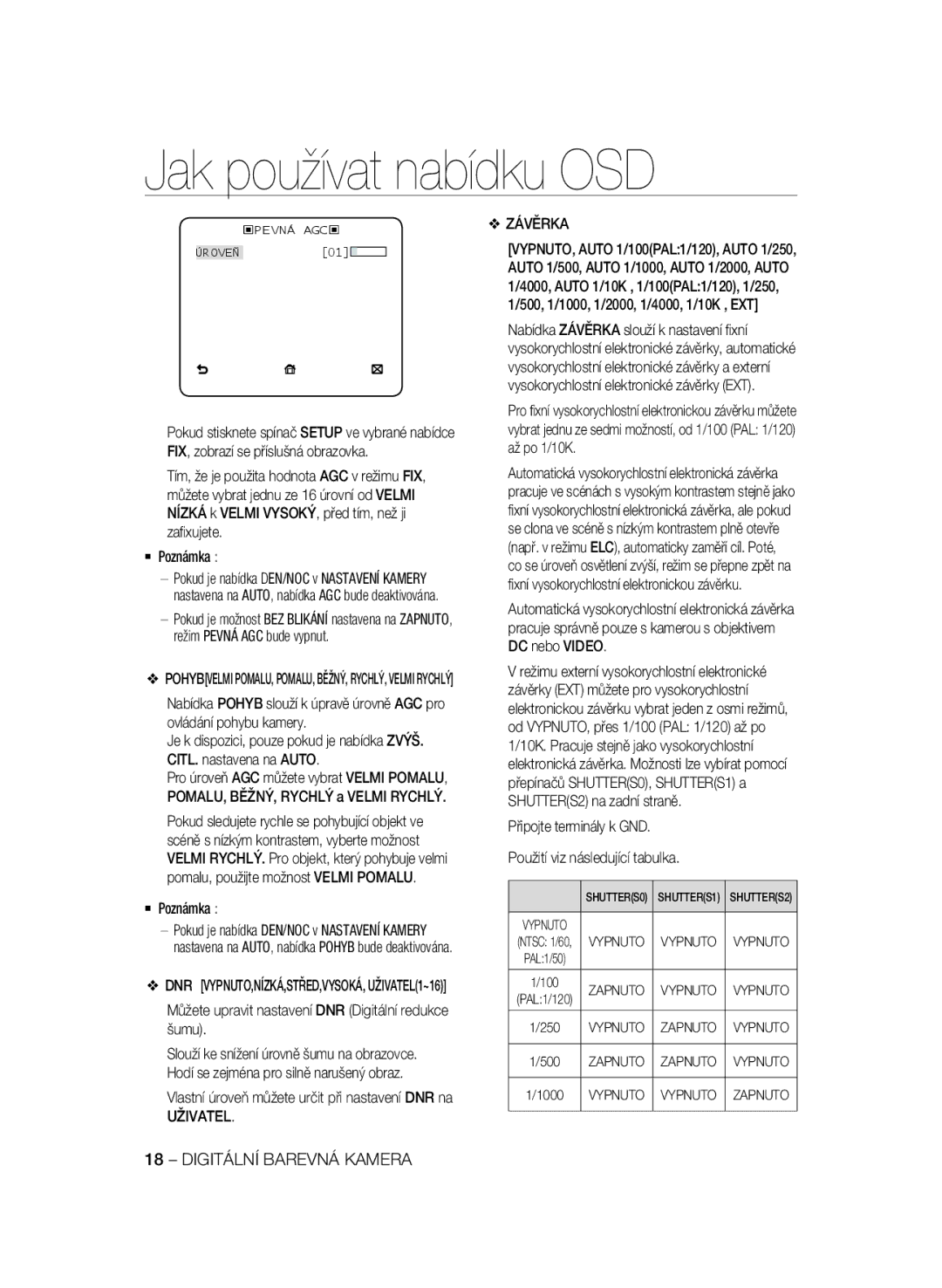 Samsung SCC-B1031P, SCC-B1331P Můžete upravit nastavení DNR Digitální redukce šumu, Uživatel Závěrka, Zapnuto Vypnuto 