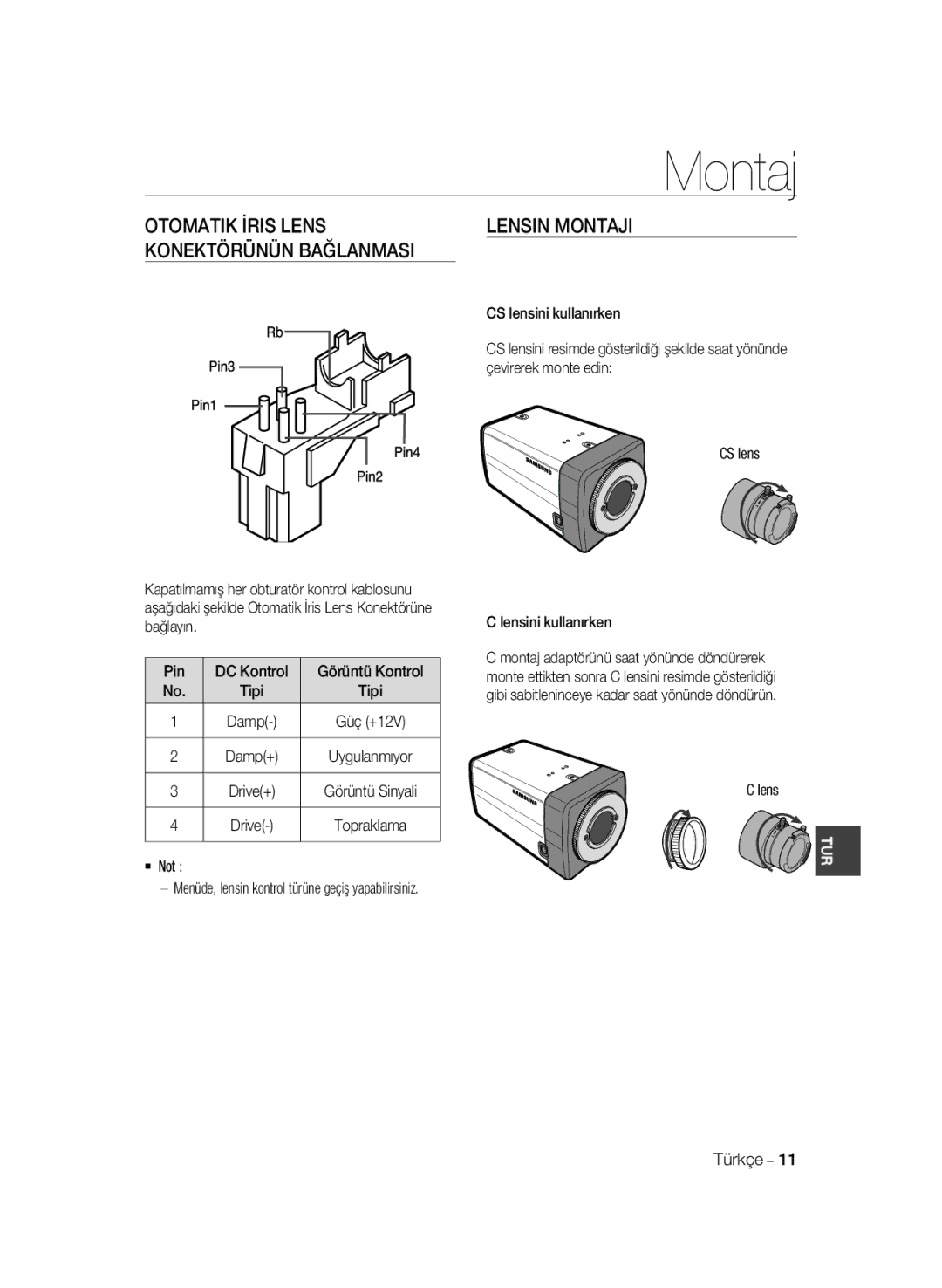 Samsung SCC-B1331BP, SCC-B1031P, SCC-B1331P, SCC-B1311P, SCC-B1031BP manual Otomatik İris Lens Lensin Montaji 